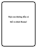 Tài liệu du lịch - Mọi con đường đều có thể ra khỏi Roma!