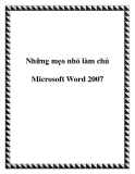 Những mẹo nhỏ làm chủ Microsoft Word 2007