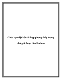 Giúp bạn đặt két sắt hợp phong thủy trong nhà giữ được tiền lâu hơn