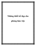 Những thiết kế đẹp cho phòng làm việc