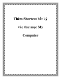 Thêm Shortcut bất kỳ vào thư mục My Computer