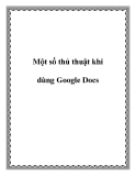 Một số thủ thuật khi dùng cho Google Docs