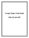 Google Maps: 8 thủ thuật hữu ích nên biết