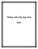 Những mẫu bếp đẹp kinh ngạc