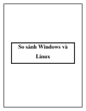 So sánh Windows và Linux