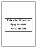 Phần mềm đồ họa xây dựng Autodesk AutoCAD 2010