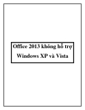 Office 2013 không hỗ trợ Windows XP và Vista