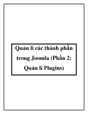 Quản lí các thành phần trong Joomla (Phần 2: Quản lí Plugins)