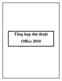 Tổng hợp thủ thuật Office 2010