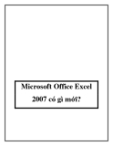 Microsoft Office Excel 2007 có gì mới