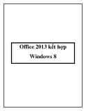 Office 2013 kết hợp Windows 8