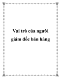  Kinh nghiệm lãnh đạo :  Vai trò của người giám đốc bán hàng 