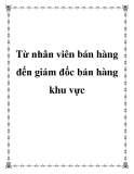  Bài học quản trị doanh nghiệp :từ nhân viên bán hàng đến giám đốc bán hàng khu vực 