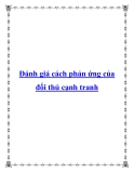 Đánh giá cách phản ứng của đối thủ cạnh tranh 