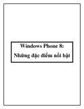 Windows Phone 8: Những đặc điểm nổi bật