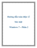 Các hướng dẫn toàn diện về bảo mật Windows 7 – Phần 2