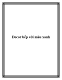 Decor bếp với màu xanh