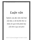 Luận văn: Nghiên cứu đặc tính chất thải rắn hữu cơ đô thị Hà Nội và thăm dò quá trình phân hủy yếm khí ở quy mô pilot