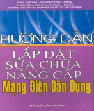 Kỹ thuật sửa chữa và lắp đặt nâng cấp mạng điện dân dụng