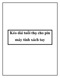 Kéo dài tuổi thọ cho pin máy tính xách tay