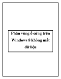 Phân vùng ổ cứng trên Windows 8 không mất dữ liệu