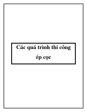 Các quá trình thi công ép cọc