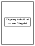 Ứng dụng Android vui cho mùa Giáng sinh