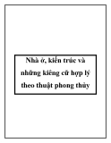 Nhà ở, kiến trúc và những kiêng cữ hợp lý theo thuật phong thủy