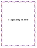 Càng ăn càng 'mi nhon'.