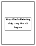 Thay đổi màn hình đăng nhập trong Mac với Loginox