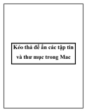 Kéo thả để ẩn các tập tin và thư mục trong Mac