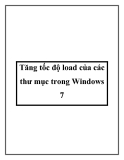 Tăng tốc độ load của các thư mục trong Windows 7