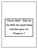 Classic Shell – Tiện ích cần thiết cho người dùng mới làm quen với Windows 7