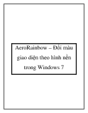 AeroRainbow – Đổi màu giao diện theo hình nền trong Windows 7