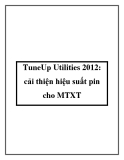 TuneUp Utilities 2012: cải thiện hiệu suất pin cho MTXT