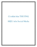 Cá nhân hóa THƯƠNG HIỆU trên Social Media