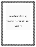 10 ĐIỀU KIÊNG KỊ TRONG CÁCH BÀI TRÍ NHÀ Ở