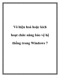 Vô hiệu hoá hoặc kích hoạt chức năng bảo vệ hệ thống trong Windows 7