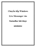 Chuyển tiếp Windows Live Messenger vào StatusBar khi được minimize