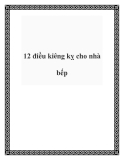 12 điều kiêng kỵ cho nhà bếp