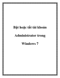 Bật hoặc tắt tài khoản Administrator trong Windows 7