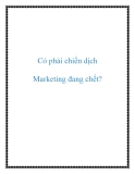 Có phải chiến dịch Marketing đang chết?
