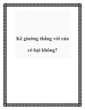 Kê giường thẳng với cửa có hại không?