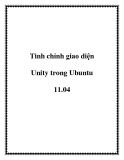 Tinh chỉnh giao diện Unity trong Ubuntu 11.04