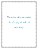 Marketing sáng tạo: quảng cáo trên giấy vệ sinh- tại sao không?