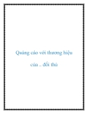 Quảng cáo với thương hiệu của .. đối thủ