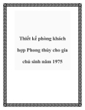 Thiết kế phòng khách hợp Phong thủy cho gia chủ sinh năm 1975