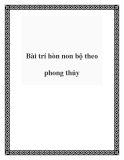 Bài trí hòn non bộ theo phong thủy