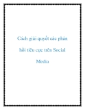 Cách giải quyết các phản hồi tiêu cực trên Social Media