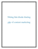 Những băn khoăn thường gặp về content marketing